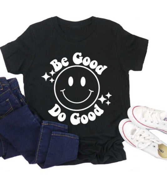 BE GOOD DO GOOD SMILE KIDS GRAPHIC