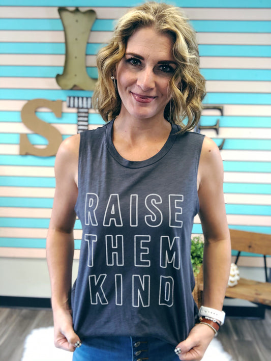 RAISE THEM KIND