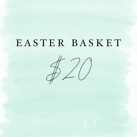 EASTER BASKET $20