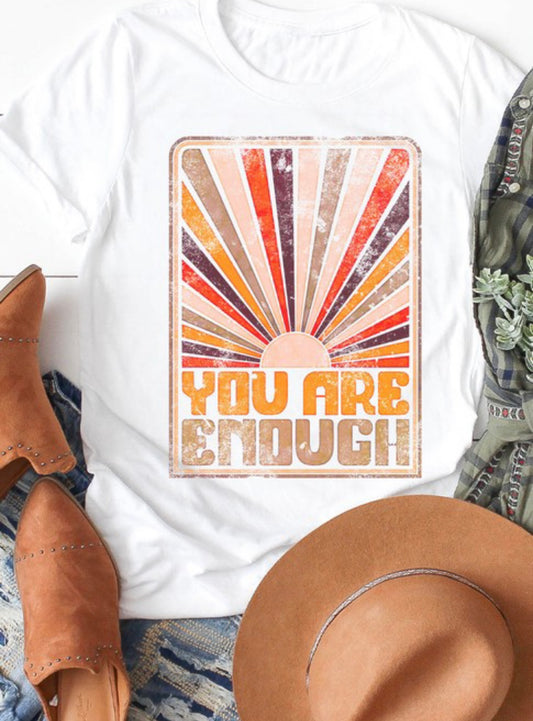 YOU ARE ENOUGH TEE