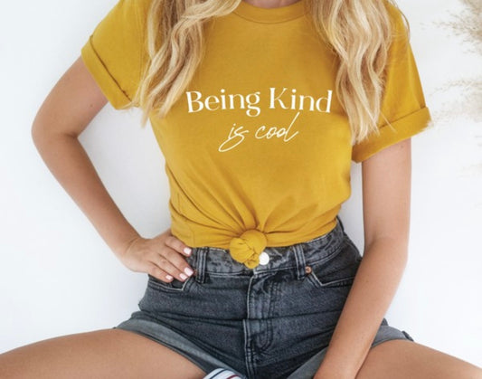 BEING KIND IS COOL TEE