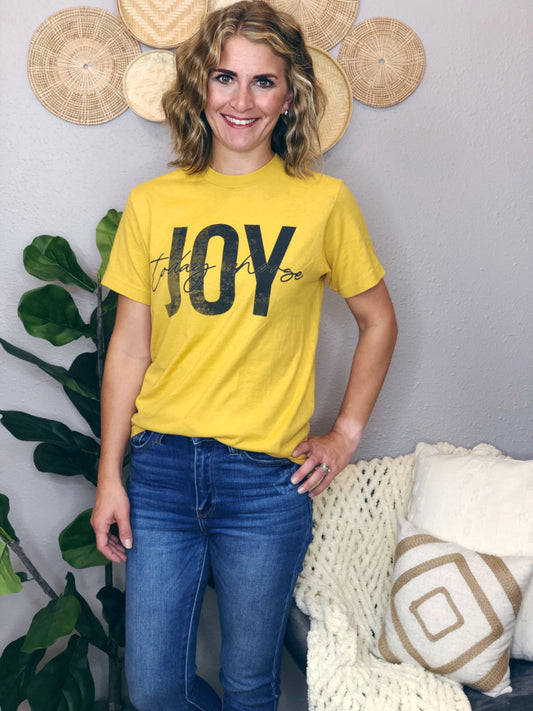 TODAY CHOOSE JOY